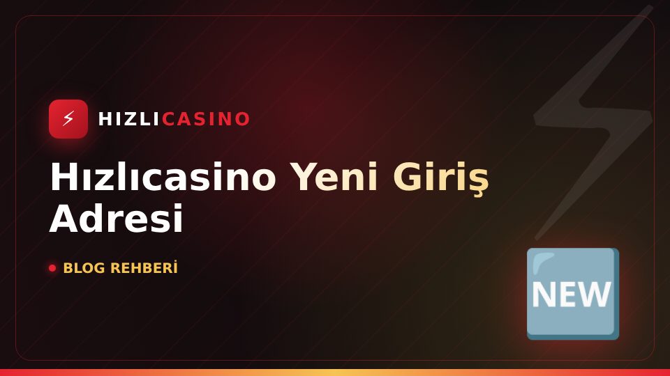 Hızlıcasino Yeni Giriş Adresi