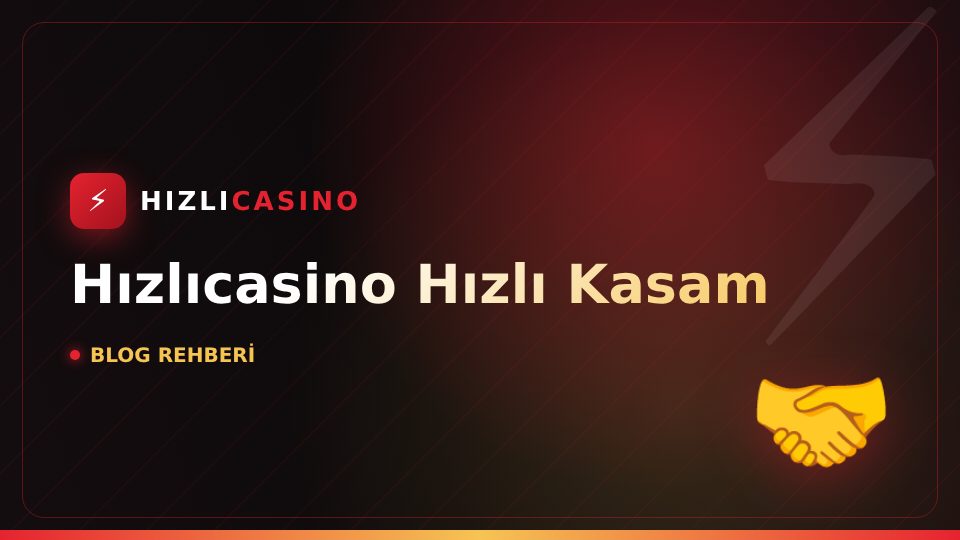 Hızlıcasino Hızlı Kasam