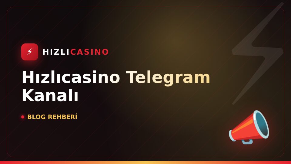Hızlıcasino Telegram Kanalı